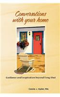 Conversations with Your Home
