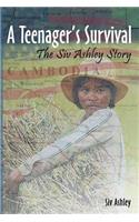 Teenager's Survival the Siv Ashley Story