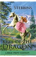 Keys of the Dragon Large Print Edition