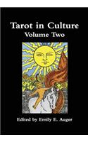 Tarot in Culture Volume Two