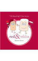"All Mixed Up" Color Series: Red & White