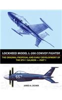 Lockheed Model L-200 Convoy Fighter
