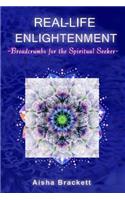 Real Life Enlightenment