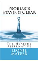 Psoriasis - Staying Clear