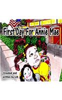First Day For Annie Mae