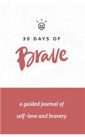 30 Days of Brave