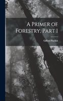 Primer of Forestry, Part 1