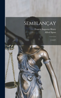 Semblançay: (?-1527)