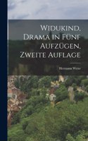 Widukind, Drama in fünf Aufzügen, Zweite Auflage