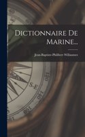 Dictionnaire De Marine...