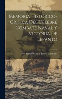 Memoria Histórico-Crítica del Célebre Combate Naval y Victoria de Lepanto