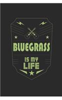 Bluegrass Is My Life