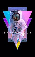 Spaced Out Astronaut