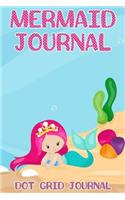 Mermaid Journal: Blank Dot Grid Notebook for Girls Who Love Mermaids (120 Dotted Pages to Write In)