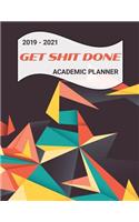 2019 - 2021 GET SHIT DONE Academic Planner