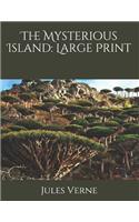 The Mysterious Island: Large Print