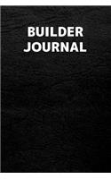 Builder Journal: Builder Journal with 110 Blank Lined Pages / Planner / Career / Co-Worker / Blank Line Job Gift (6 x 9 inches in size)