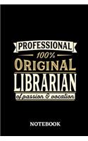 Professional Original Librarian Notebook of Passion and Vocation: 6x9 inches - 110 lined pages - Perfect Office Job Utility - Gift, Present Idea