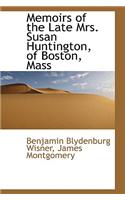 Memoirs of the Late Mrs. Susan Huntington, of Boston, Mass: (English)