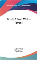 Briefe Albert Weltis (1916)