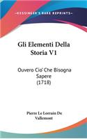 Gli Elementi Della Storia V1