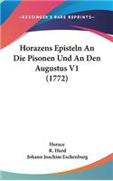 Horazens Episteln An Die Pisonen Und An Den Augustus V1 (1772)