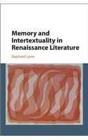 Memory and Intertextuality in Renaissance Literature