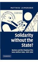 Solidarity Without the State?