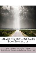 Memoires Du Generales Bon Thiebault