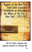 Reports of the New York State Joint Legislative Committee to Investigate the Affairs of the City of