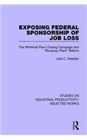 Exposing Federal Sponsorship of Job Loss