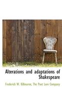Alterations and Adaptations of Shakespeare