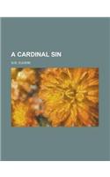 A Cardinal Sin