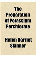 The Preparation of Potassium Perchlorate