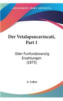 Vetalapancavincati, Part 1