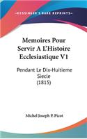 Memoires Pour Servir A L'Histoire Ecclesiastique V1