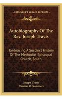 Autobiography of the Rev. Joseph Travis