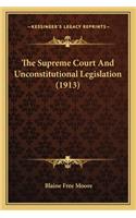 The Supreme Court and Unconstitutional Legislation (1913)