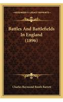 Battles and Battlefields in England (1896)