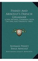 Pinney And Arnoult's French Grammar