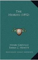 The Heiress (1892)