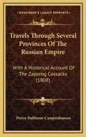 Travels Through Several Provinces Of The Russian Empire