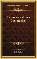 Democracy Versus Communism