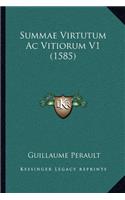 Summae Virtutum Ac Vitiorum V1 (1585): (Latin)