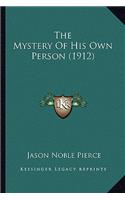 Mystery Of His Own Person (1912)