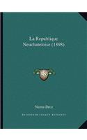 La Republique Neuchateloise (1898)