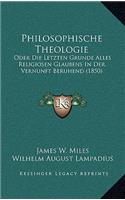 Philosophische Theologie