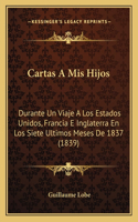 Cartas a MIS Hijos