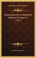 Commentaires Sur Les Institutions Militaires De Vegece V1 (1783)