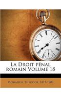 Droit pénal romain Volume 18